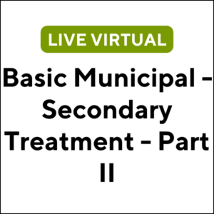 Basic Municipal Wastewater - Secondary Treatment - Part II (24S-MA011) (3 TCHs)