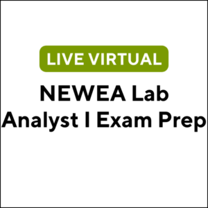 NEWEA Lab Analyst I Exam Prep (24S-ETC004) (12 TCHs)