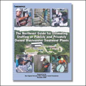 The Northeast Guide for Estimating Staffing at Publicly and Privately Owned Wastewater Treatment Plants