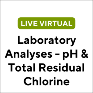 Laboratory Analyses - pH & Total Residual Chlorine (24S-MA024) (3 TCHs)