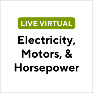 Electricity, Motors, & Horsepower (24S-MA032) (3 TCHs)