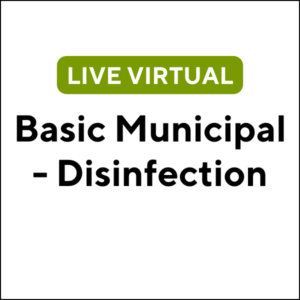 Basic Municipal Wastewater - Disinfection (24S-MA014) (2 TCHs)