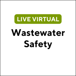 Wastewater Safety (24F-MA063) (3 TCHs)