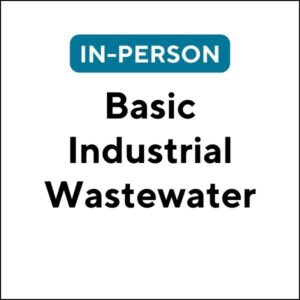 Basic Industrial Wastewater (In-Person) (24S-MA022) (24 TCHs)