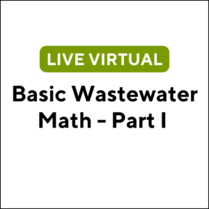 Basic Wastewater Math - Part I (24F-MA039) (3 TCHs)