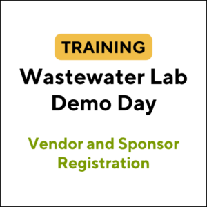 Wastewater Laboratory Demo Day, Vendor Sign-Up and Sponsorship (26S-ETC004)