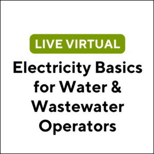 Electricity Basics for Water & Wastewater Operators (J2626) (3 TCHs)